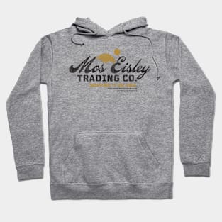 Mos Eisley Trading Co 1 Hoodie